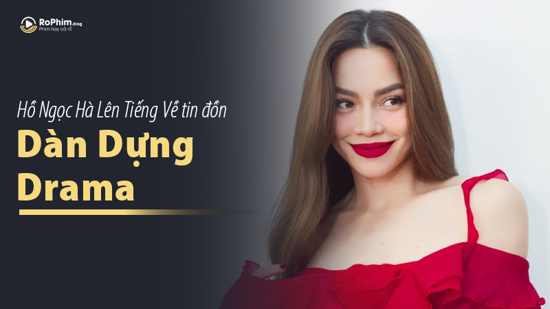 Hồ Ngọc Hà Lên Tiếng Về Tin Đồn 