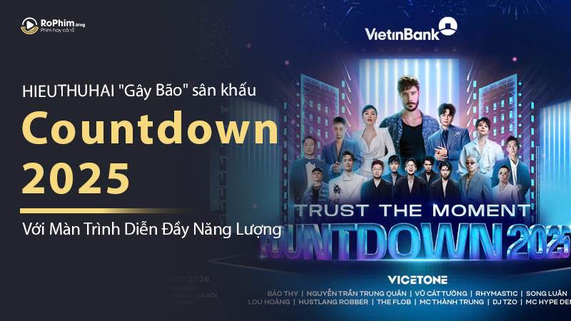 HIEUTHUHAI và Dàn line up của sân khấu countdown chào đón năm 2025 tại Hà Nội