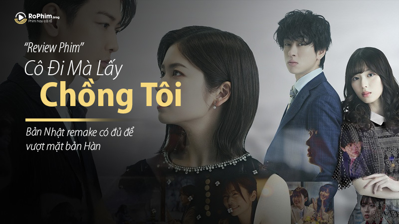 Poster Review Cô Đi Mà Lấy Chồng Tôi (bản Nhật)