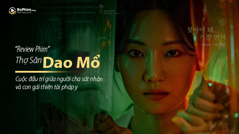 Review phim thợ săn dao mổ